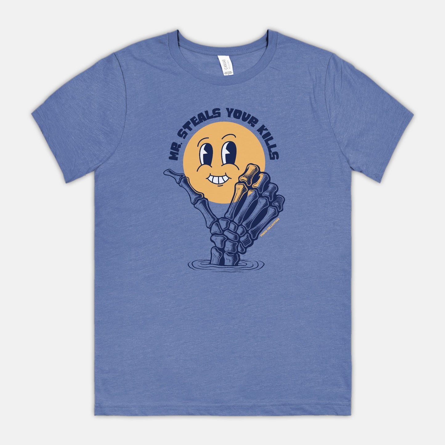 Mr Steals Your Kills Bella Canvas Unisex Tee 3001CVC